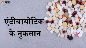 बीमार होने पर आप भी खुद बन जाते हैं डॉक्टर, तो जानें बिना एक्सपर्ट की सलाह के एंटीबायोटिक लेने के साइड इफेक्ट्स